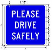 Please Drive Safely sign